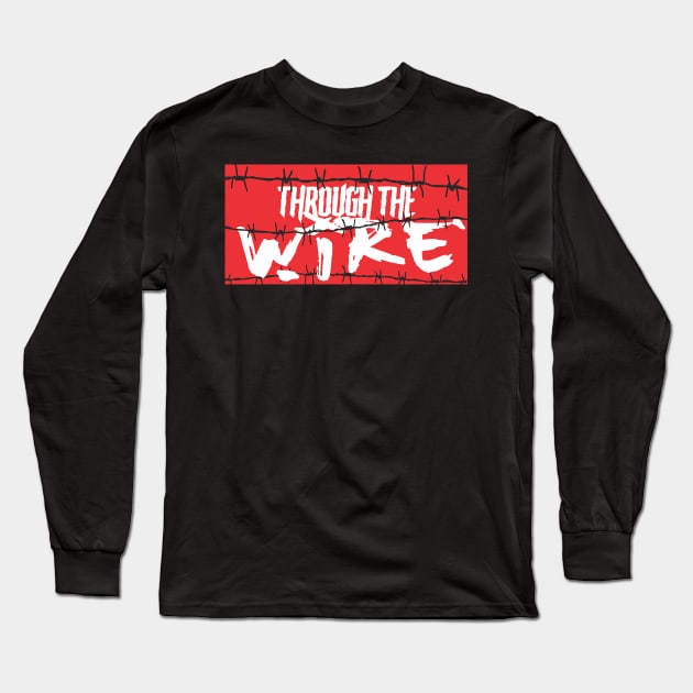 Through the Wire Long Sleeve T-Shirt by Dino Sparcs